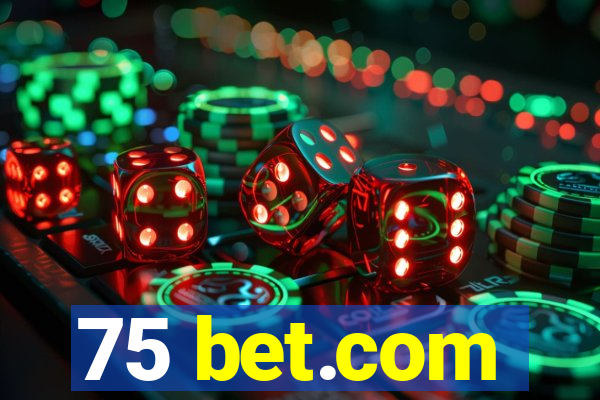 75 bet.com